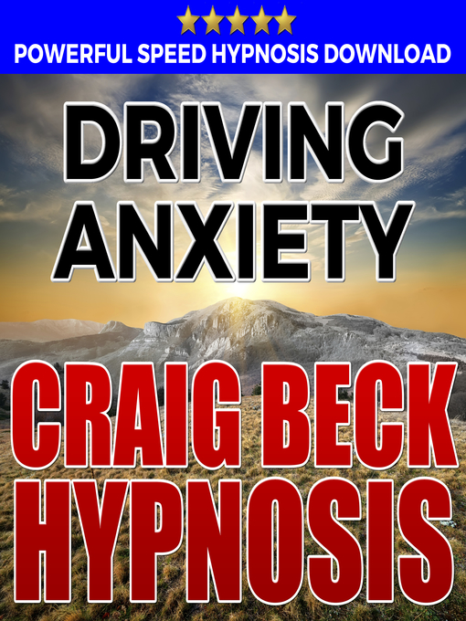 Title details for Driving Anxiety by Craig Beck - Wait list